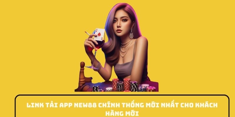 Link tải app New88